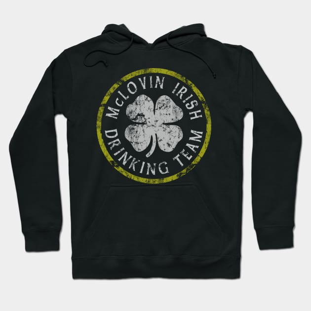 McLovin Irish Drinking Team Hoodie by E